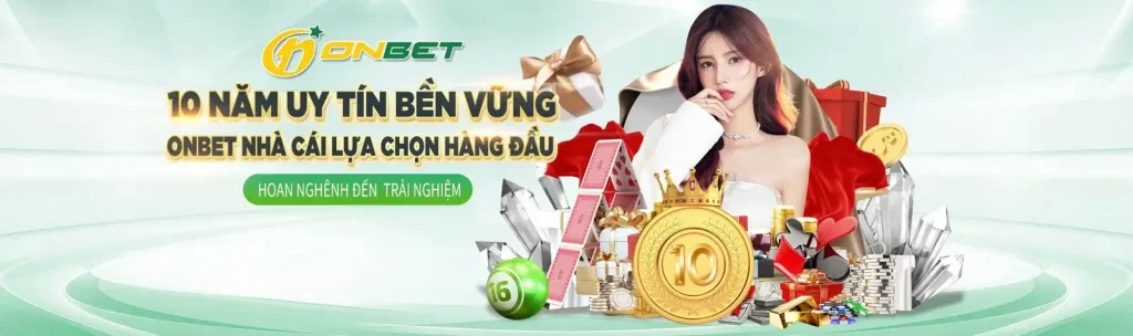 trang game onbet 10 năm uy tín